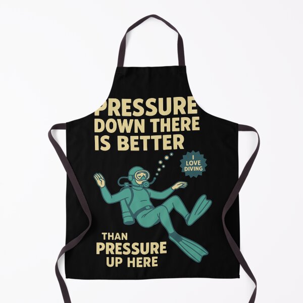 Item preview, Pressure Down There Is Better Diver Design designed and sold by LuminOrb.