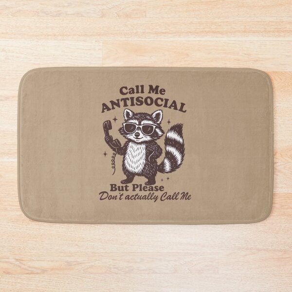 Item preview, Call Me Antisocial But Please Don't actually Call Me designed and sold by BurunaMD.