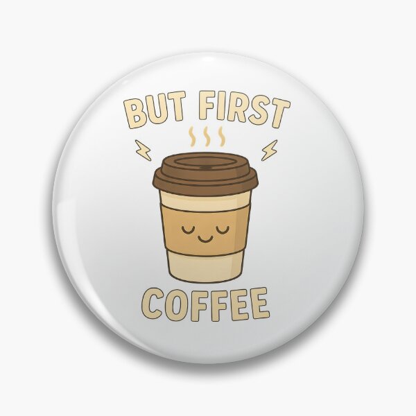 Item preview, But First Coffee designed and sold by InkArtHobby.