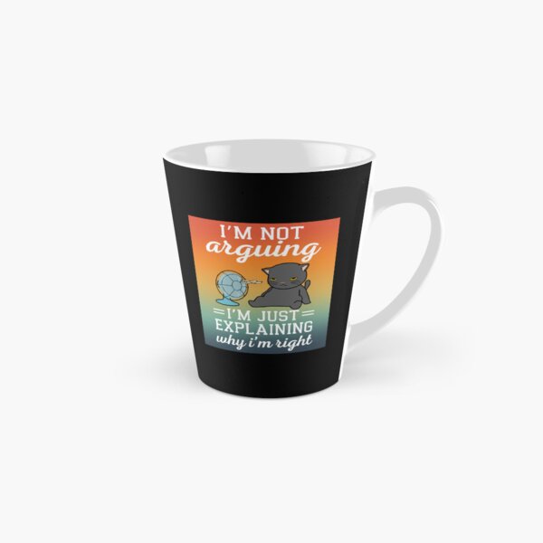 Item preview, I'm Not Arguing. I'm Just Explaining Why I'm Right Essential designed and sold by Soul-Inspirer.