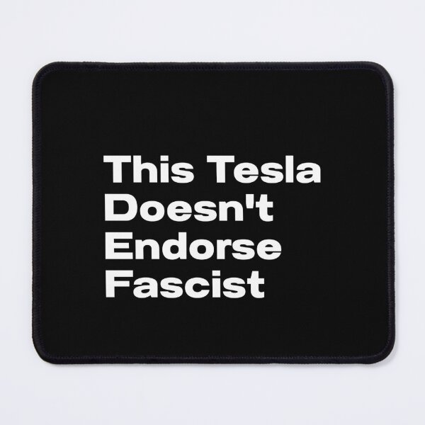 Item preview, This Tesla Doesn't Endorse Fascists - Anti Elon Tesla club designed and sold by CapriCreatives.