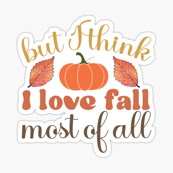 Item preview, I Love Fall designed and sold by DDsTreasuresWV.