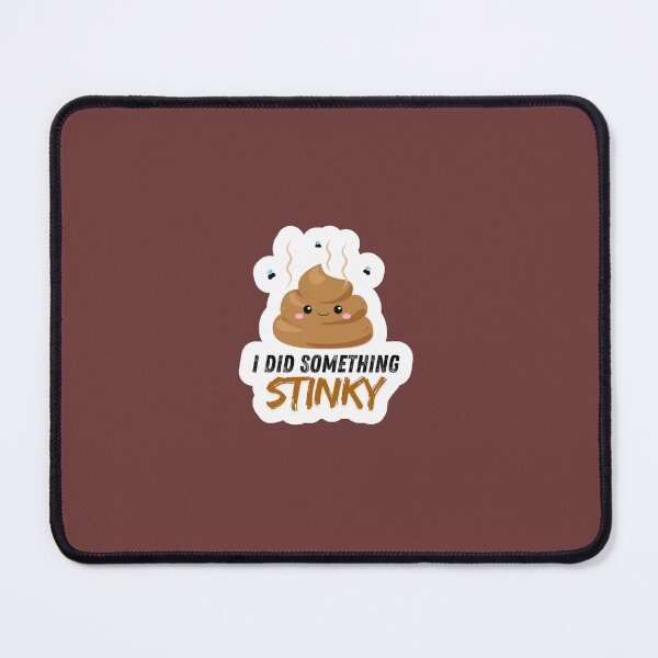 Item preview, "I Did Something Stinky" Poo Pun designed and sold by cute-and-punny.