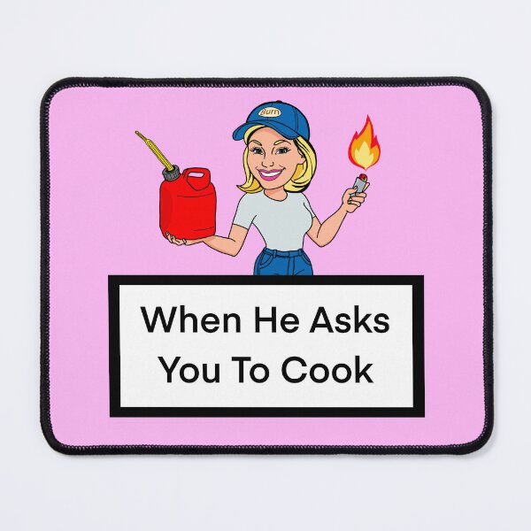 Item preview, When he asks you to cook designed and sold by diskirra.