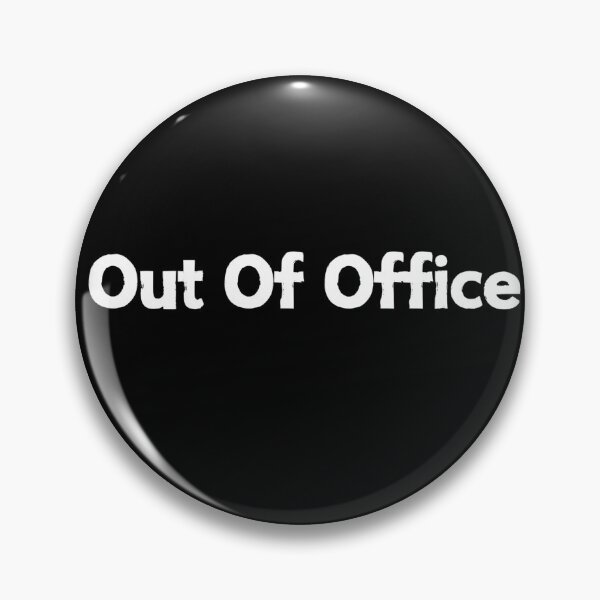 Item preview, Out Of Office  designed and sold by CapriCreatives.