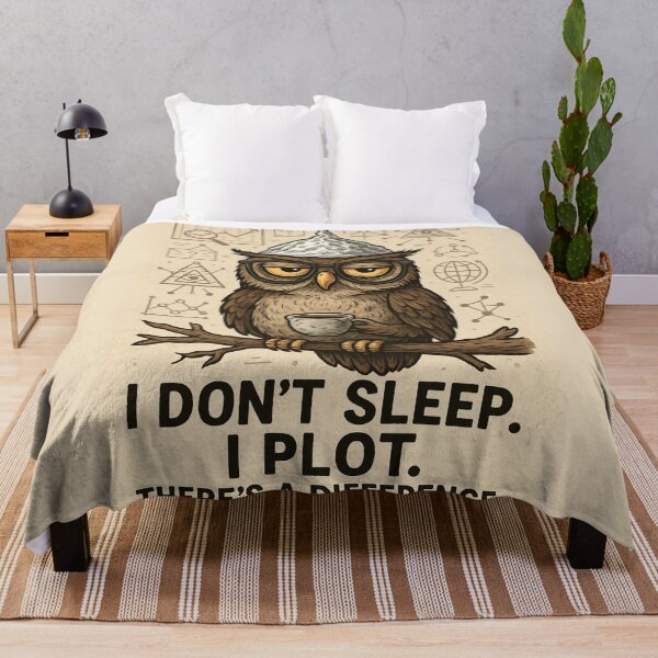 Item preview, I Don’t Sleep. I Plot – Conspiracy Owl Humor designed and sold by A Sinister Sly.