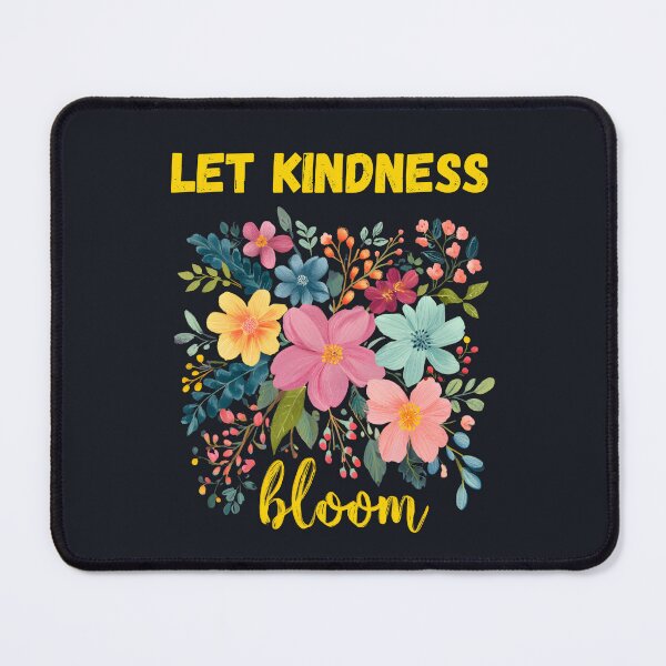 Item preview, Let Kindness Bloom designed and sold by StudioRedKoala.