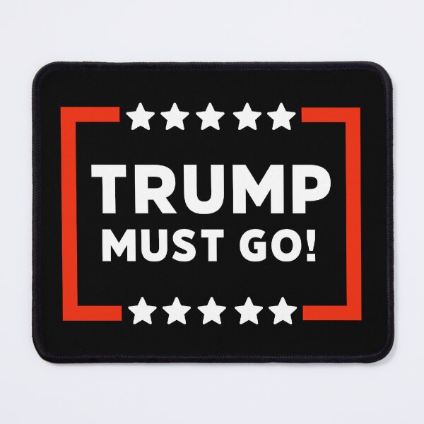 Item preview, Trump must go! designed and sold by Rachel the Artist .