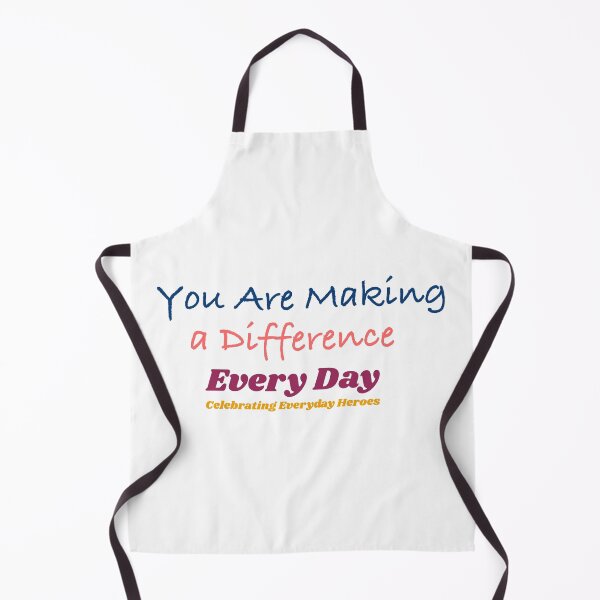 Item preview, You Are Making a Difference Every Day – Celebrating Everyday Heroes designed and sold by Hamza Mrizak.