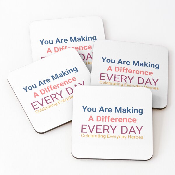 Item preview, You Are Making a Difference Every Day – Celebrating Everyday Heroes designed and sold by Hamza Mrizak.