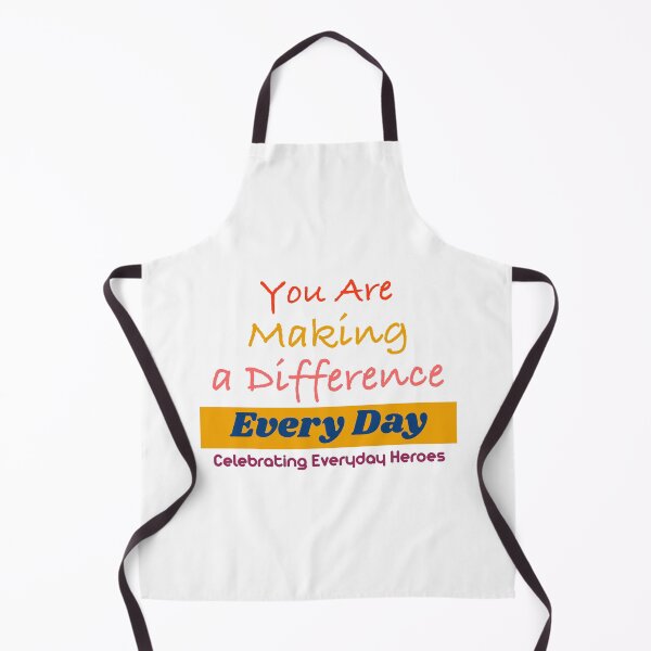 Item preview, You Are Making a Difference Every Day – Celebrating Everyday Heroes designed and sold by Hamza Mrizak.