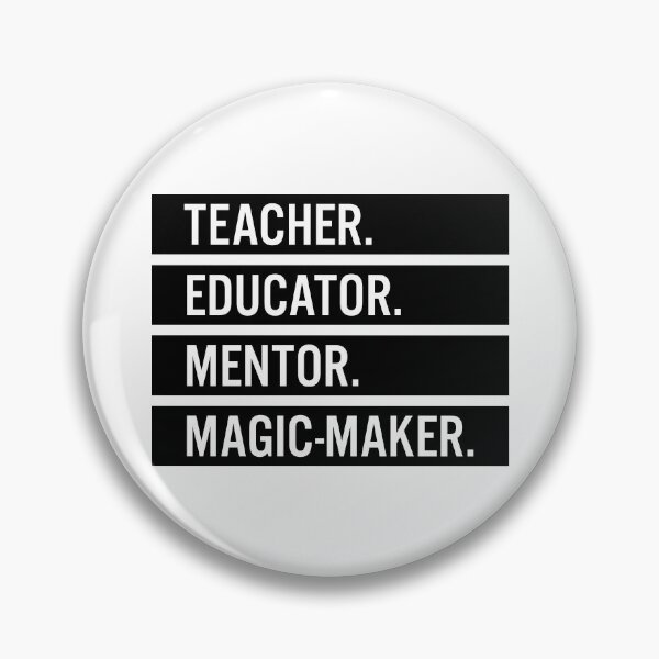Item preview, Teacher. Educator. Mentor. Magic-maker. designed and sold by JacquieMira.