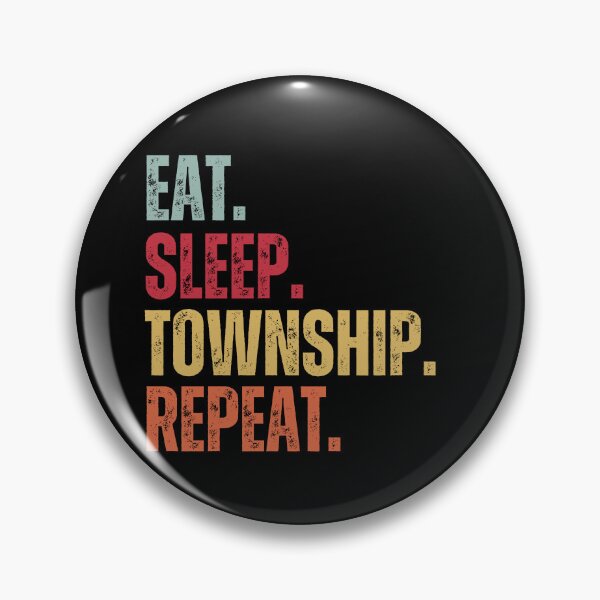 Item preview, Eat sleep Township repeat designed and sold by belladesign7.