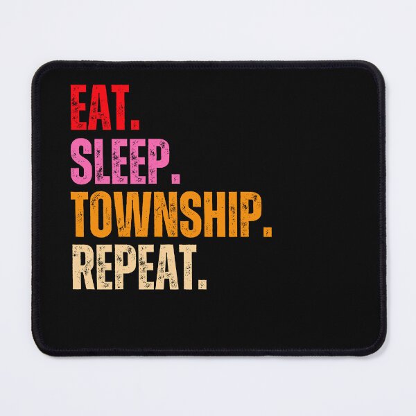 Item preview, Eat sleep Township repeat designed and sold by belladesign7.