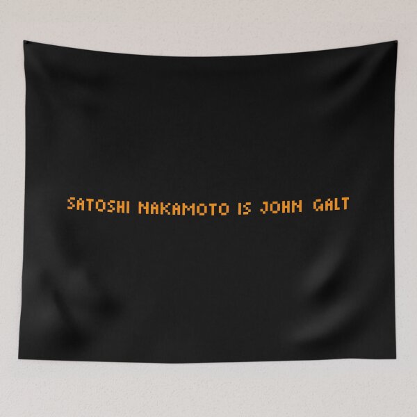 Item preview, Satoshi Nakamoto is John Galt - Bitcoin Quote designed and sold by CyberRex.