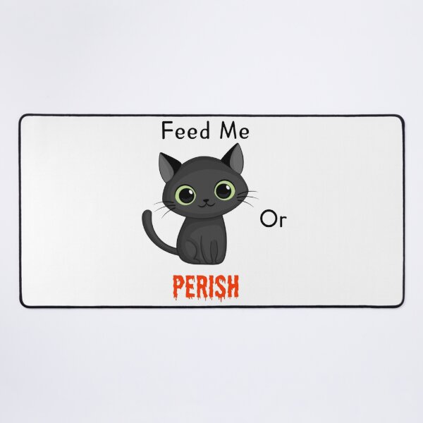 Item preview, Feed Me or Perish designed and sold by pumasnoop designs.
