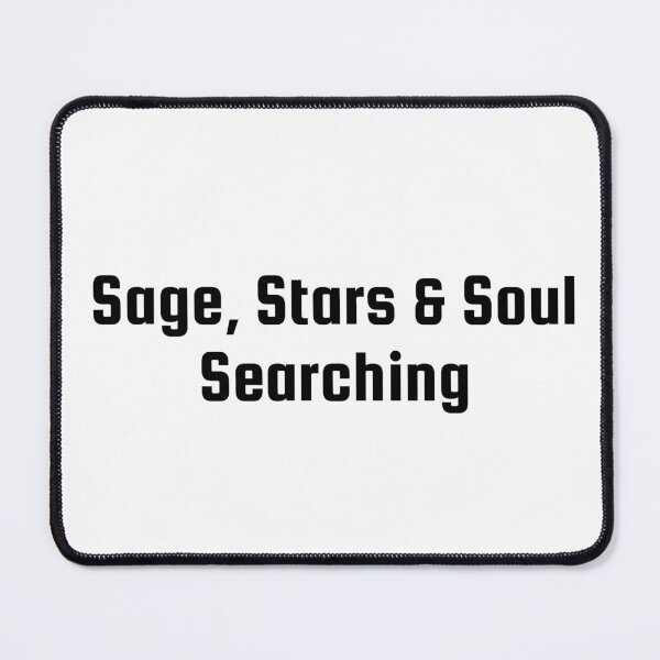 Item preview, Sage, Stars & Soul Searching designed and sold by Ninjacatoff.