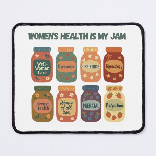 Item preview, Women’s Health Is My Jam – OB GYN, Reproductive, Prenatal, Postpartum Care designed and sold by HEI DesignPartners.