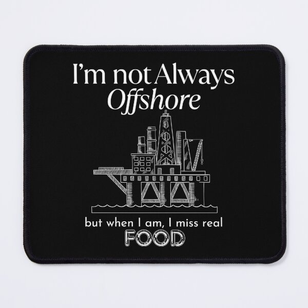 Item preview, I'm not always Offshore designed and sold by Peerless-Prime.