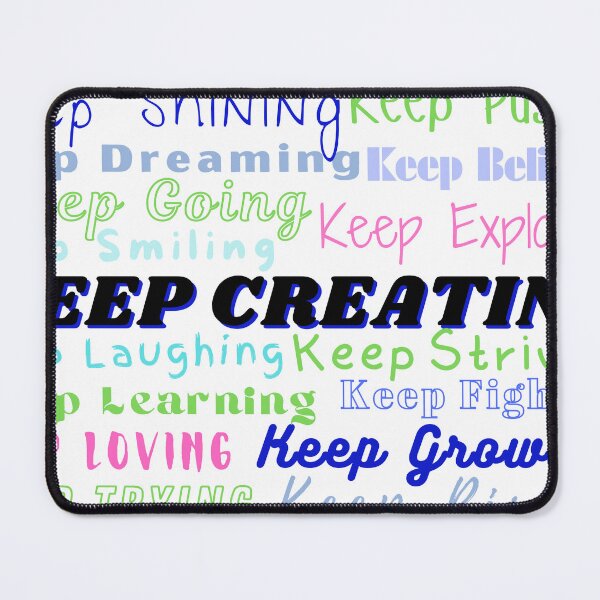 Item preview, Keep Creating  designed and sold by Spiritanimalart.