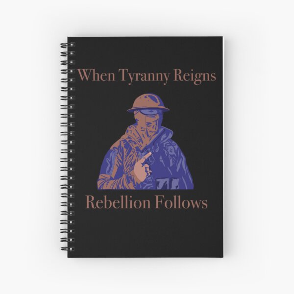 Item preview, When tyranny reigns rebellion must follow designed and sold by Vtrncollection.