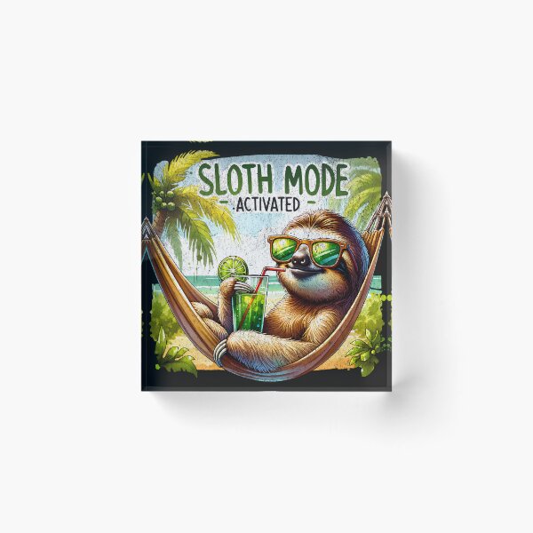 Item preview, Sloth Mode Activated designed and sold by AwesomeBeyondLimits.