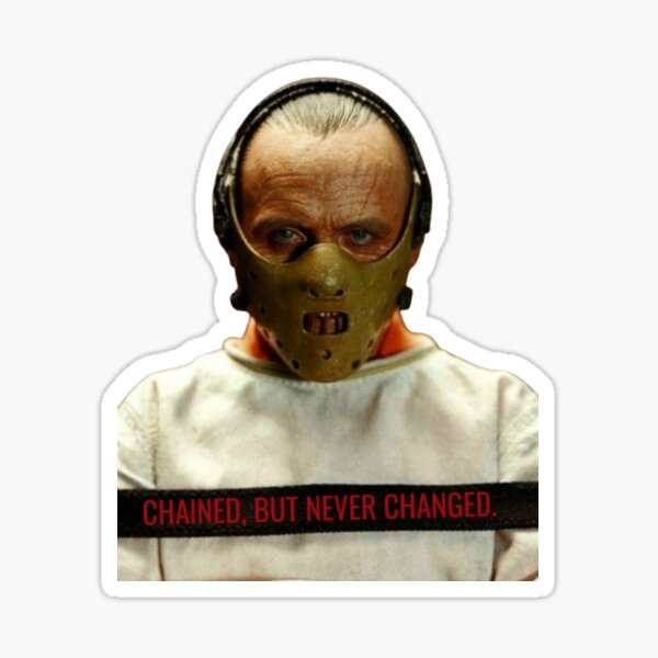 Item preview, Chained But Never Changed – Hannibal Lecter Quote Horror Tee designed and sold by LAS-PRINTS.