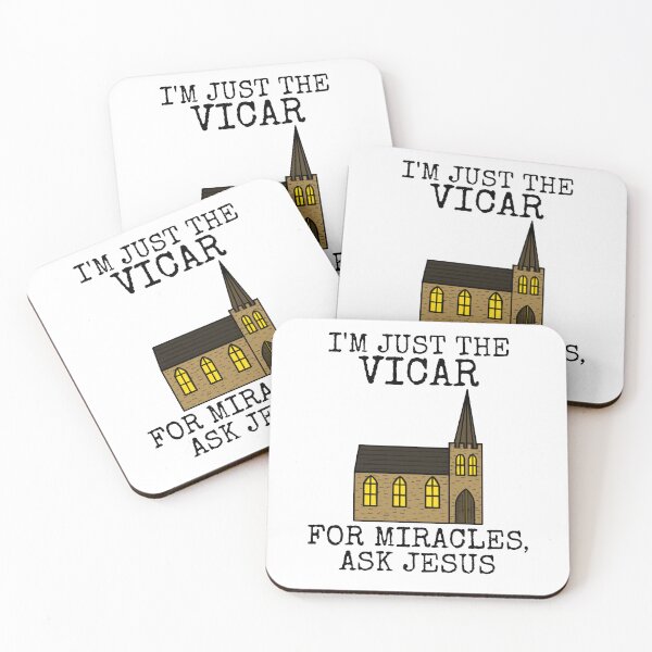 Item preview,  I'm Just The Vicar, For Miracles Ask Jesus, Church Funny designed and sold by doodlerob.