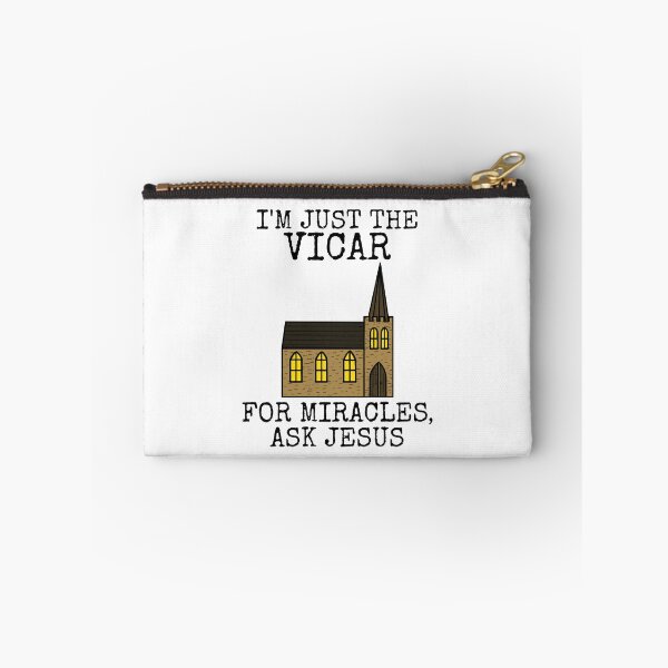 Item preview,  I'm Just The Vicar, For Miracles Ask Jesus, Church Funny designed and sold by doodlerob.