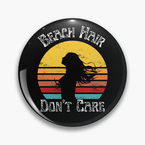 Item preview, Beach Hair Don't Care designed and sold by AJBiloxi.