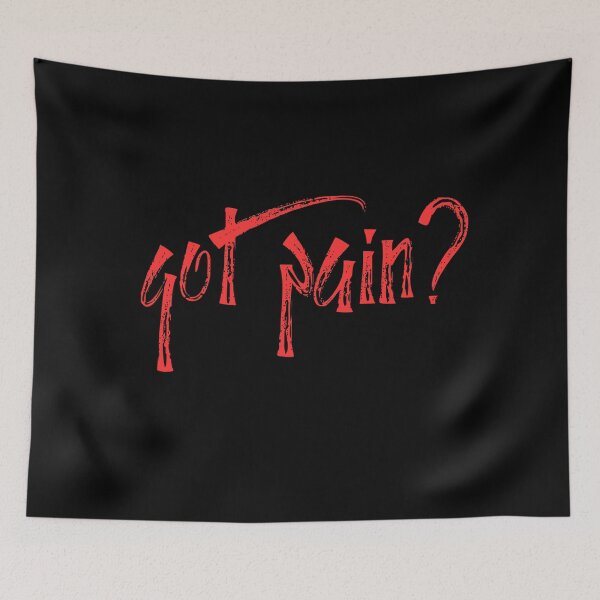 Item preview, Got Pain? designed and sold by AJBiloxi.