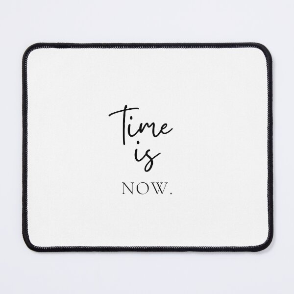 Item preview, Time is now designed and sold by Abby-addy.