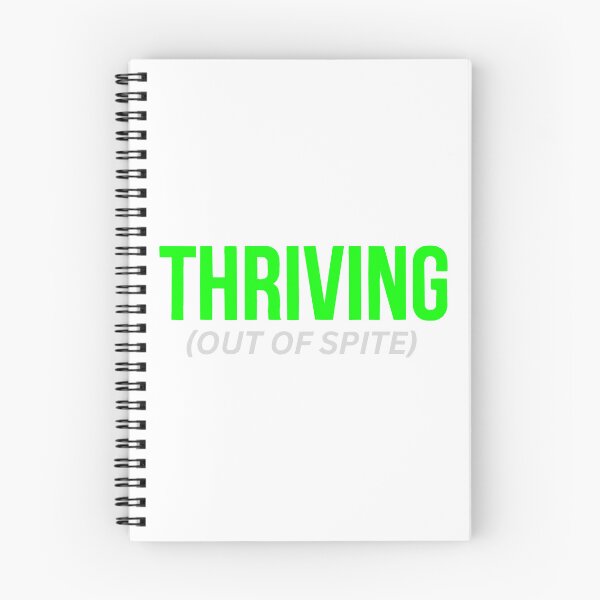 Item preview, Thriving (Out of Spite) – Sarcastic Motivational Design - Green designed and sold by InkAndRavens.