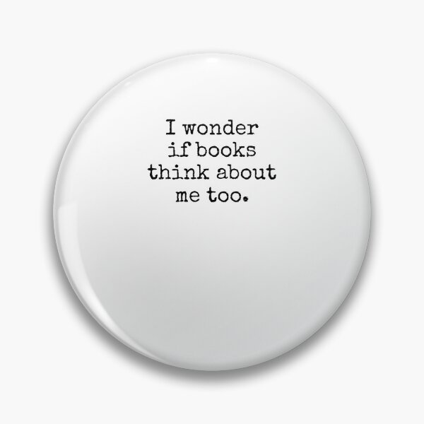 Item preview, I wonder if books think about me too funny reading reader designed and sold by snowry.