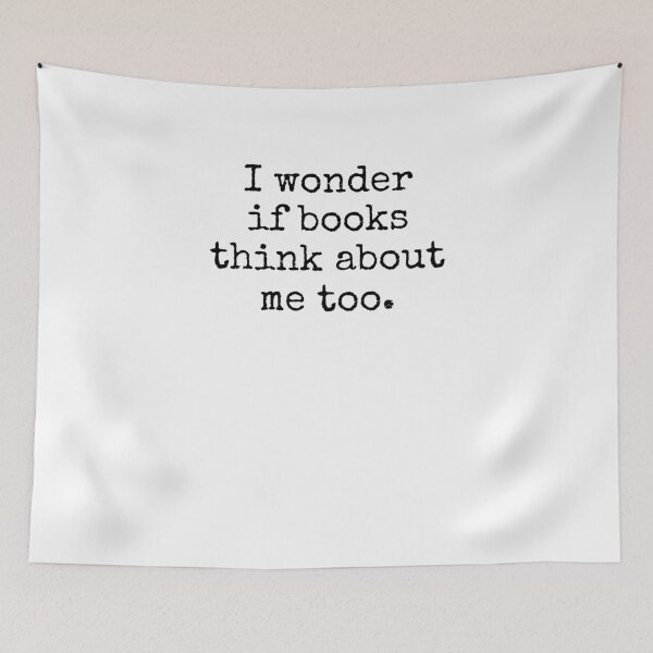 Item preview, I wonder if books think about me too funny reading reader designed and sold by snowry.