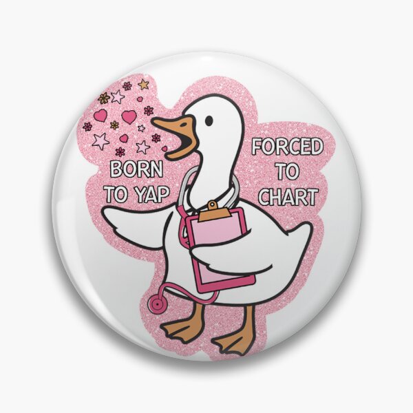 Item preview, Born to Yap, Forced to Chart – Funny Nurse Silly Goose Glitter Pink Design designed and sold by tcvnguyen.
