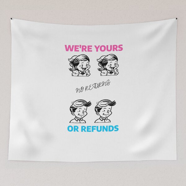 Item preview, WE'RE YOURS designed and sold by SBRTPOD.