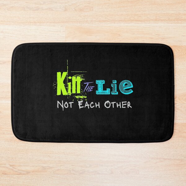 Item preview, Kill the Lie Not Each Other: Anti-Propaganda Unity Message designed and sold by iamdisruptive.