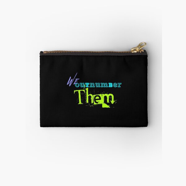 Item preview, We Outnumber Them: Anti-Establishment Power Statement designed and sold by iamdisruptive.