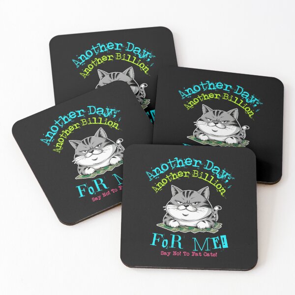 Item preview, Another Day, Another Billion – For Me! Satirical Fat Cat  designed and sold by iamdisruptive.
