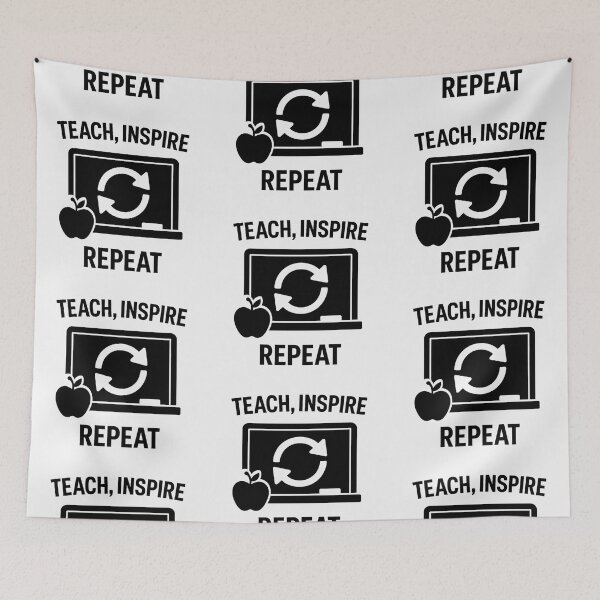 Item preview, TEACH, INSPIRE, REPEAT designed and sold by TheWonkyEaselCo.