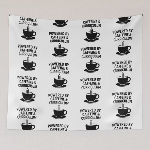 Item preview, POWERED BY CAFFEINE & CURRICULUM designed and sold by TheWonkyEaselCo.