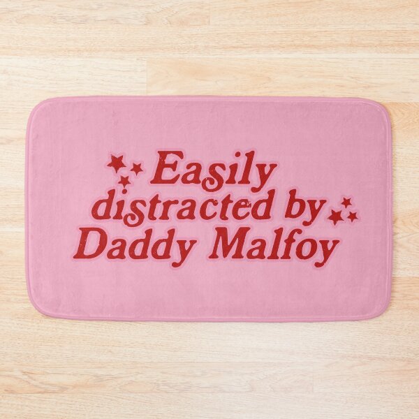 Item preview, Daddy MalFoy, Easily distracted by designed and sold by baranskini.