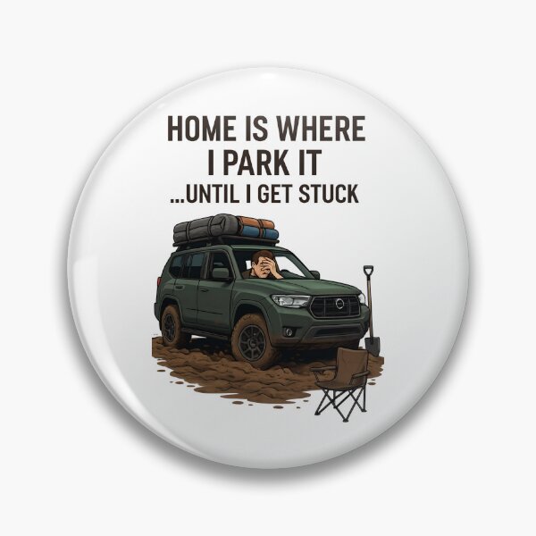 Item preview, Diseño divertido de todoterreno atascado | Mi hogar es donde lo estaciono | Aventura 4x4 designed and sold by Askews-Printing.