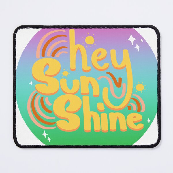 Item preview, Hey Sunshine designed and sold by MissMykasArt.