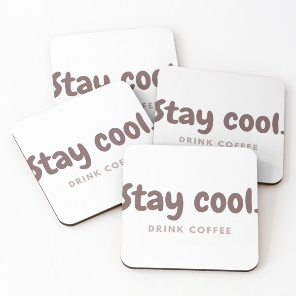 Item preview, Stay Cool, Drink Coffee. designed and sold by StickyJessCo.