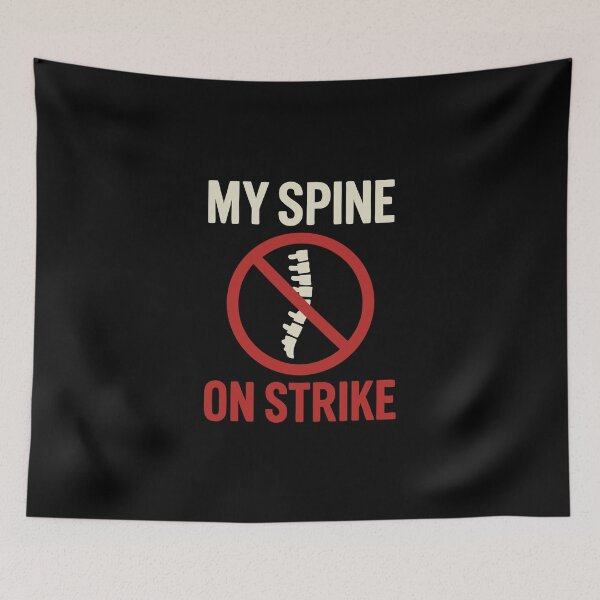 Item preview, My Spine on Strike – Sarcastic Back Pain Humor designed and sold by HandicraftArt.