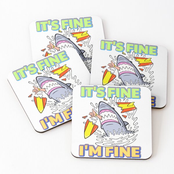 Item preview, It's Fine - I'm Fine Shark Attack Funny designed and sold by Baffle Media.
