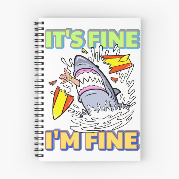 Item preview, It's Fine - I'm Fine Shark Attack Funny designed and sold by Baffle Media.
