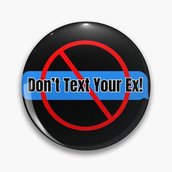 Item preview, Don’t Text Your Ex – Sassy Self-Control Reminder Quote designed and sold by Queen Faceless Designs.
